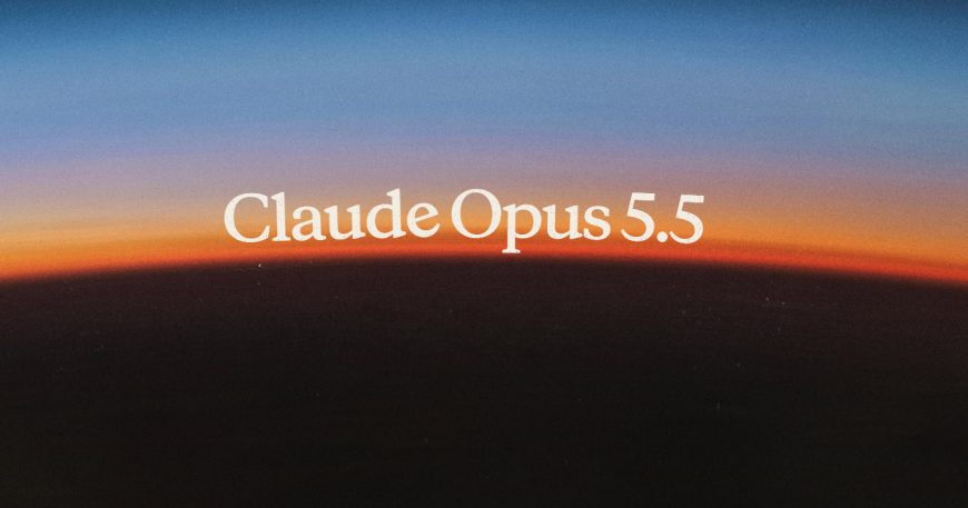 Anthropic's new Claude Opus 5.5 packs more brains for fewer bucks